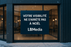 Ne coupez pas votre visibilité après les fêtes - LBMedia