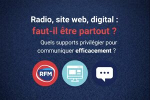 Radio locale et site internet : quels supports privilégier pour communiquer efficacement